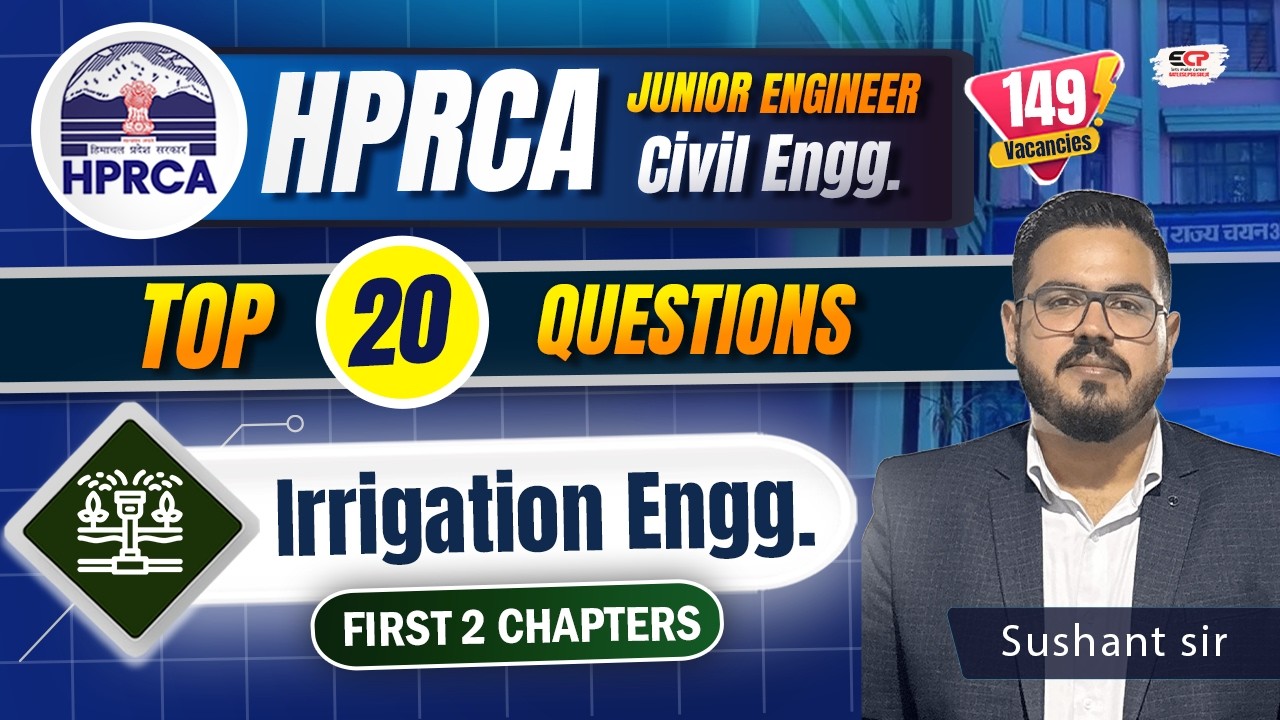 Top 20 Qs, Irrigation for HPRCA JE Civil written exam preparation 2026