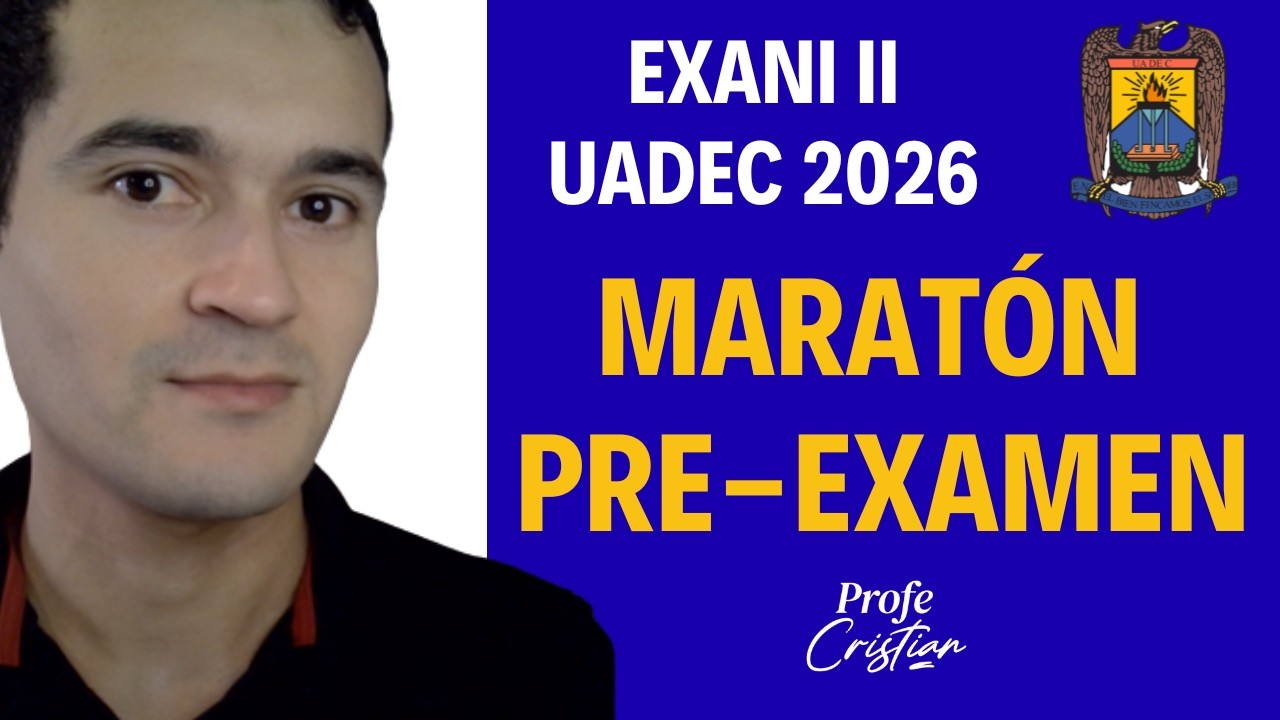 Marat&oacute;n de estudio antes del examen de la UAdeC (IMPORTANTE)