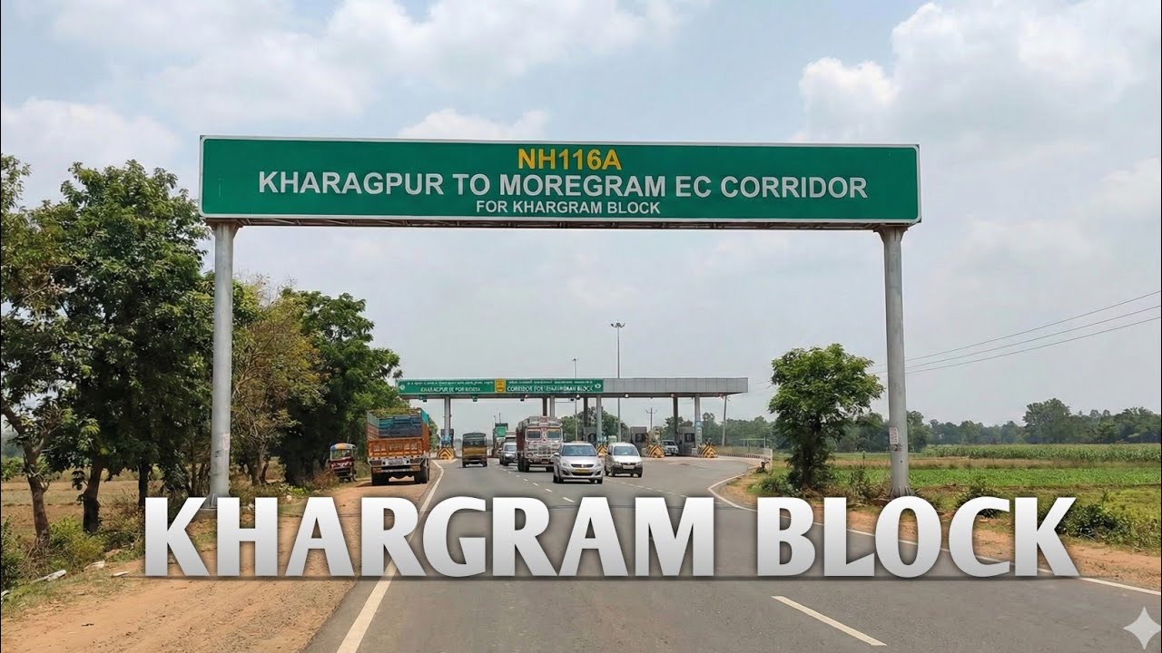 Kharagpur to moregram Nh116a details for This project khargram block only where build toll plaza 