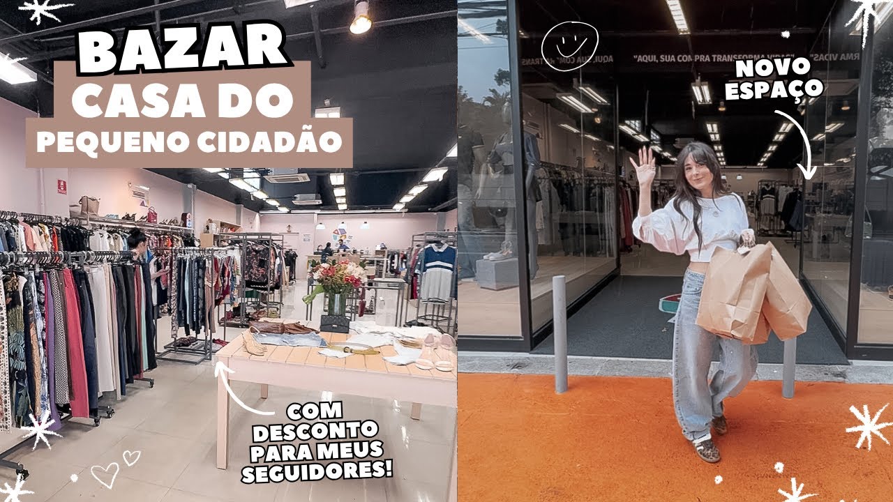 BAZAR CASA DO PEQUENO CIDADÃO (NOVA SEDE) | muitas grifes, peças incríveis e desconto pra seguidores