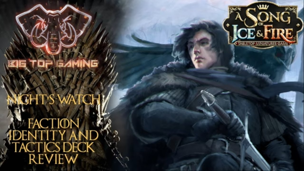 A Song of Ice and Fire: The Miniatures Game-  1.7 Night's Watch Faction Identity and Tactics Deck