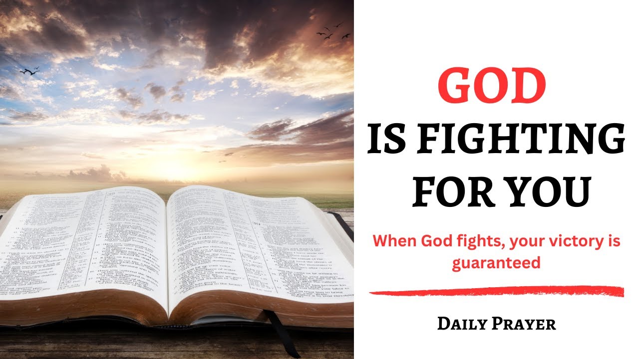 God Is Fighting For You Right Now