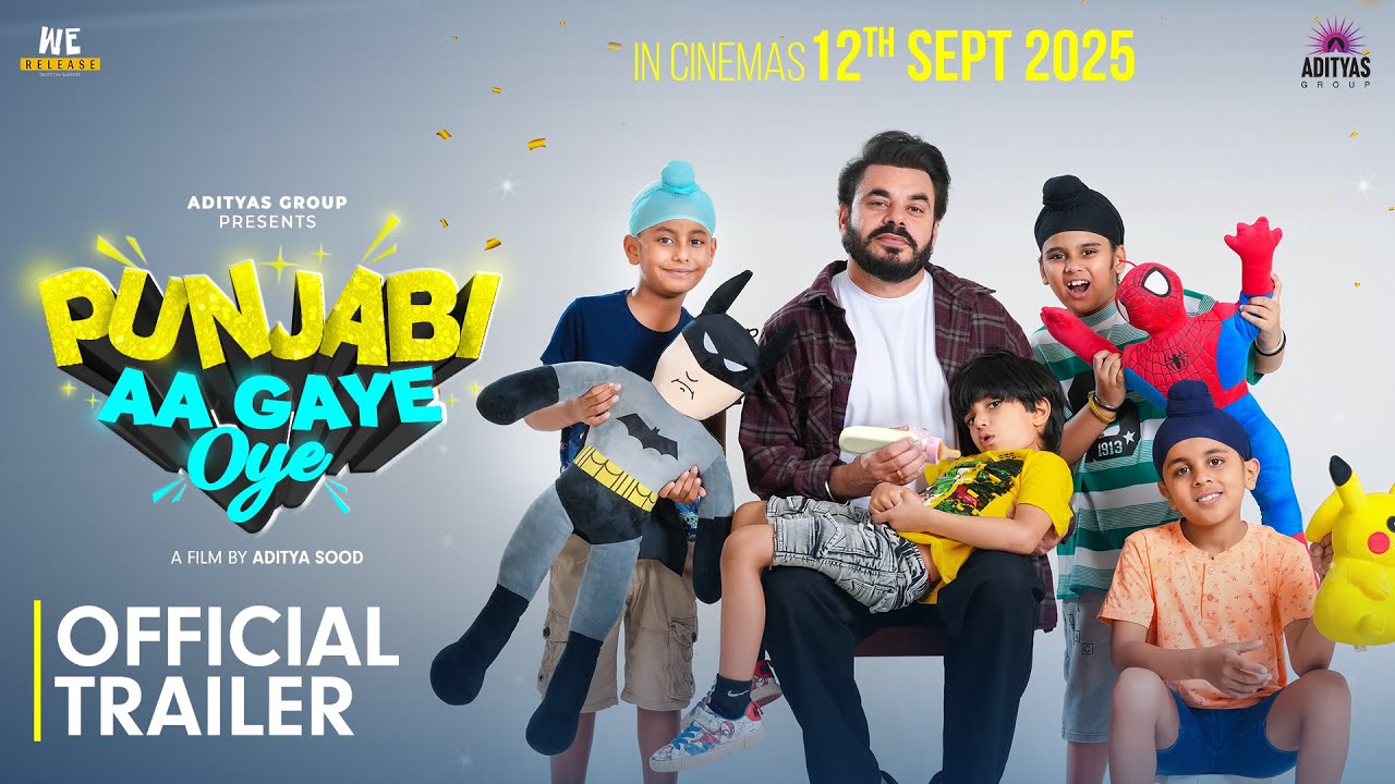 Punjabi Aa Gaye Oye (Movie Trailer) Prince Kanwaljit | Singga | In Cinema Sept 12th 2025| Adityas