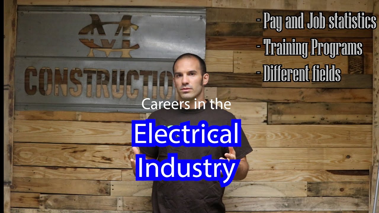 Careers in the Electrical Field