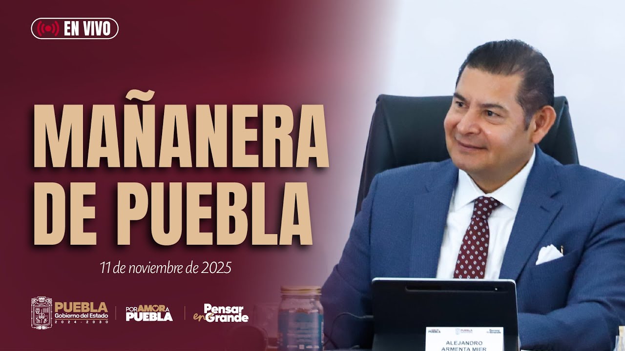 Mañanera de Puebla, 11 de noviembre del 2025.