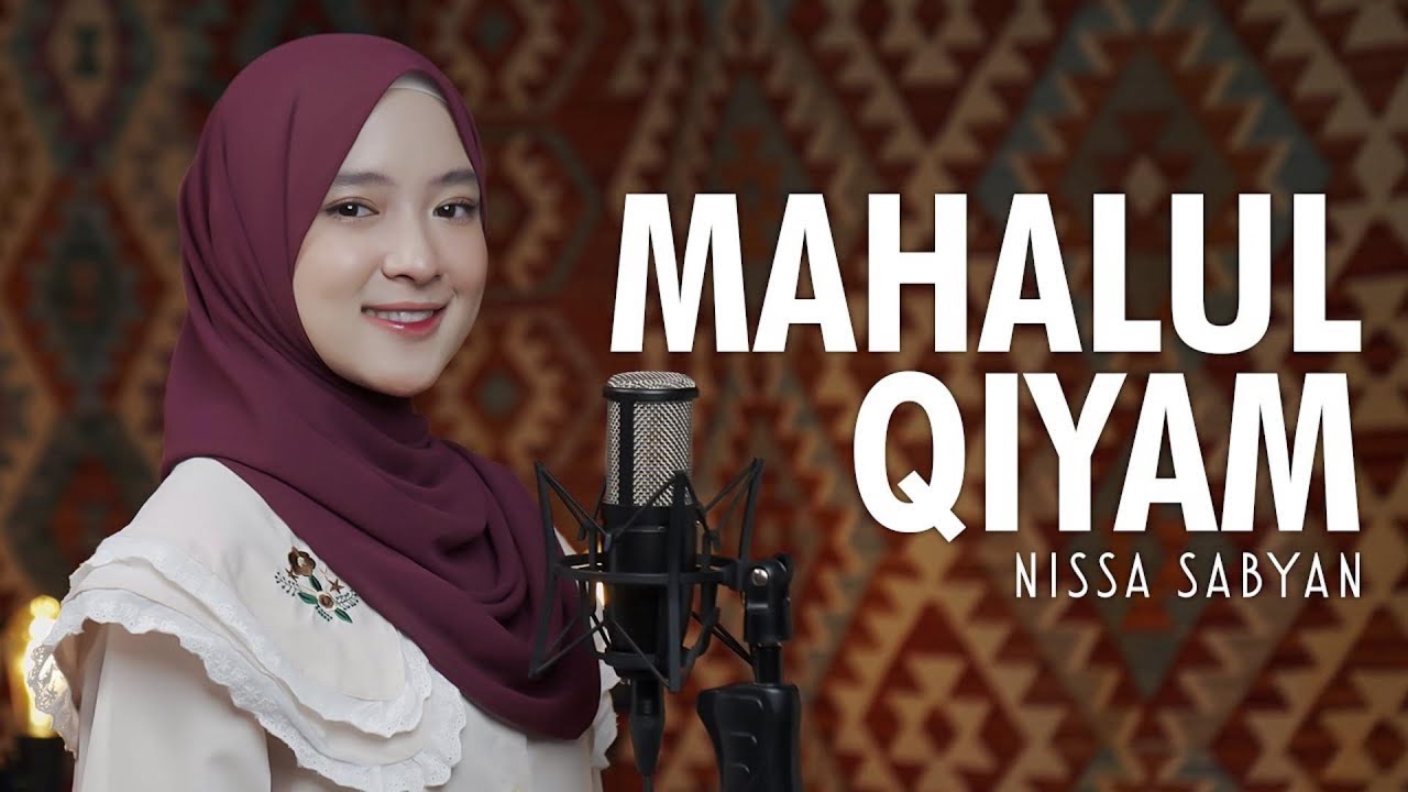 NISSA SABYAN - MAHALUL QIYAM - 1 JAM FULL NONSTOP