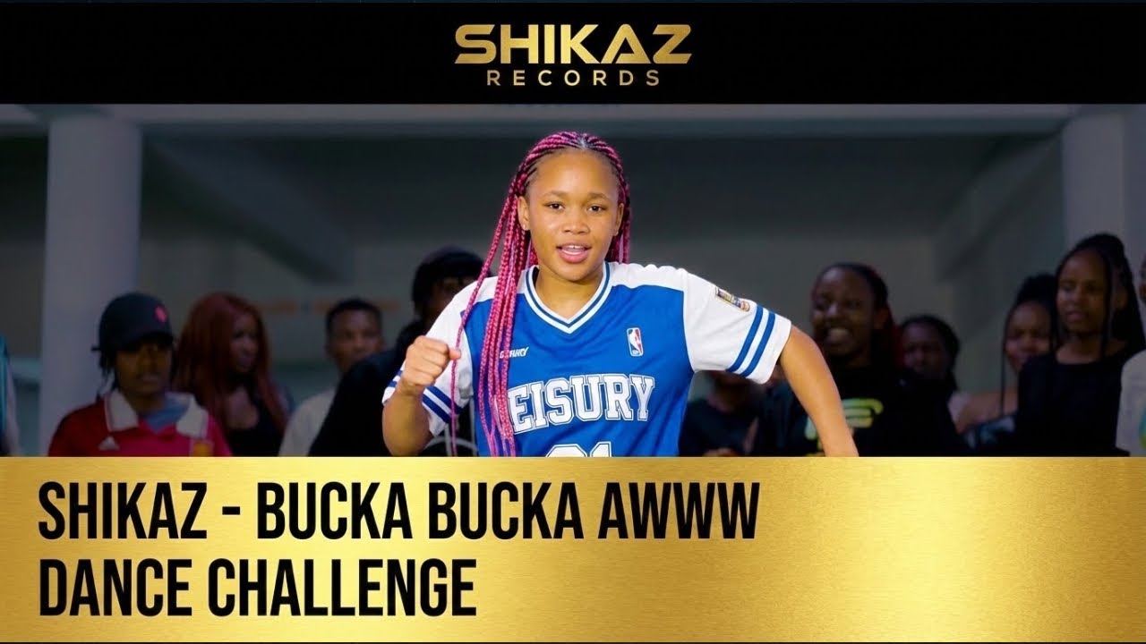 Bucka Bucka Awww &ndash; Shikaz | Kenya Dance Challenge (Machakos Edition)
