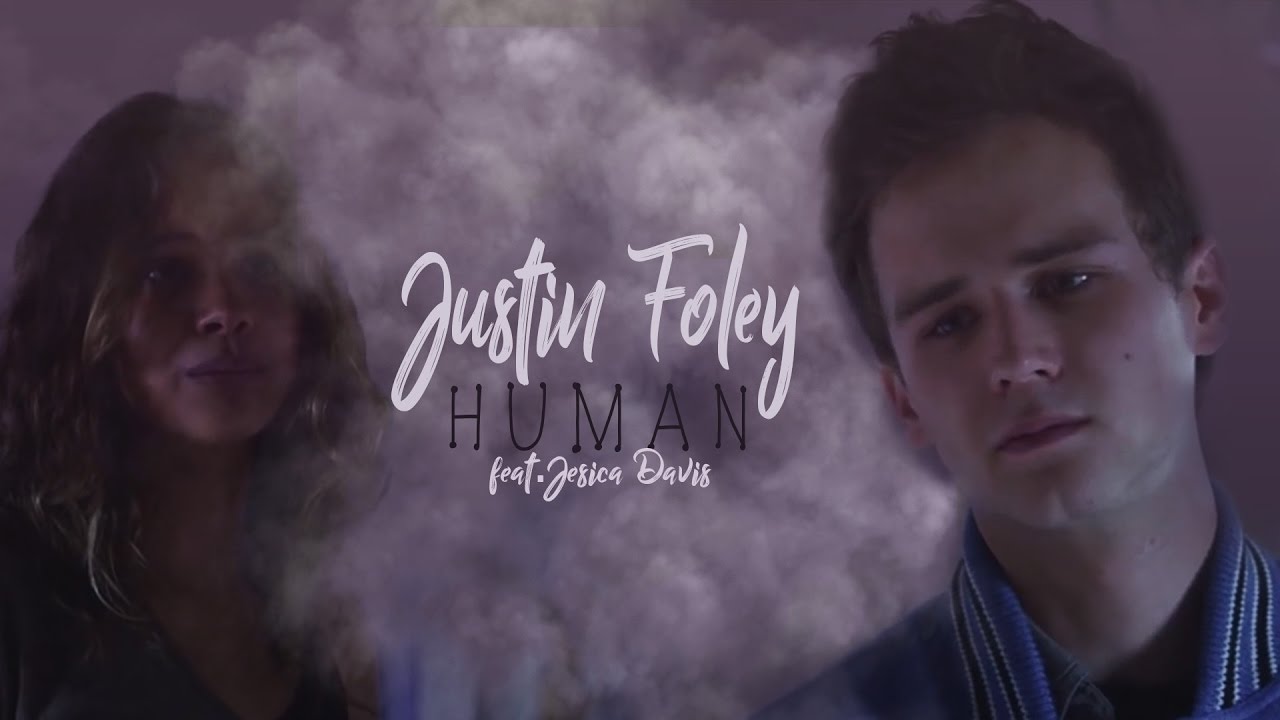 Justin Foley - Human feat. Jessica Davis