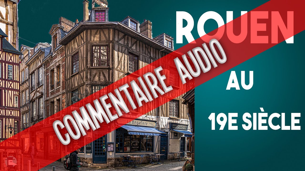 Commentaire audio - Rouen et les impressionnistes