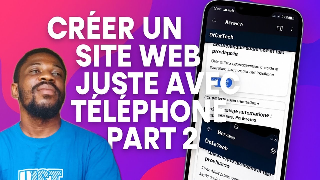 Créer un site web juste avec un téléphone grâce à l'IA, part 2