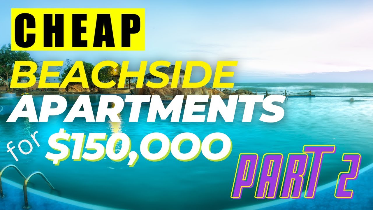 Finding Hidden Gems: Beachside Bargains Worldwide! (Part 2)