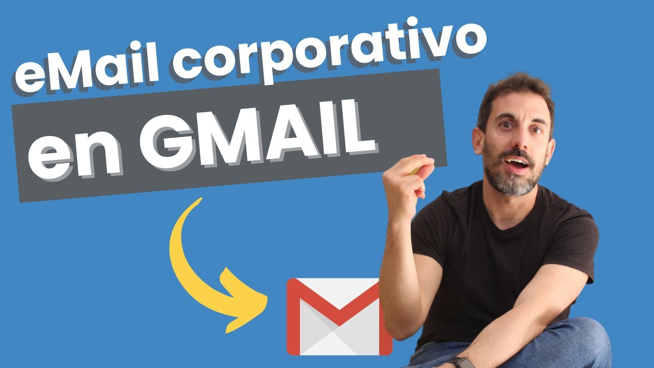 ✅ Cómo utilizar un EMAIL corporativo en GMAIL ▶︎ Tutorial fácil y PASO a PASO ◀︎