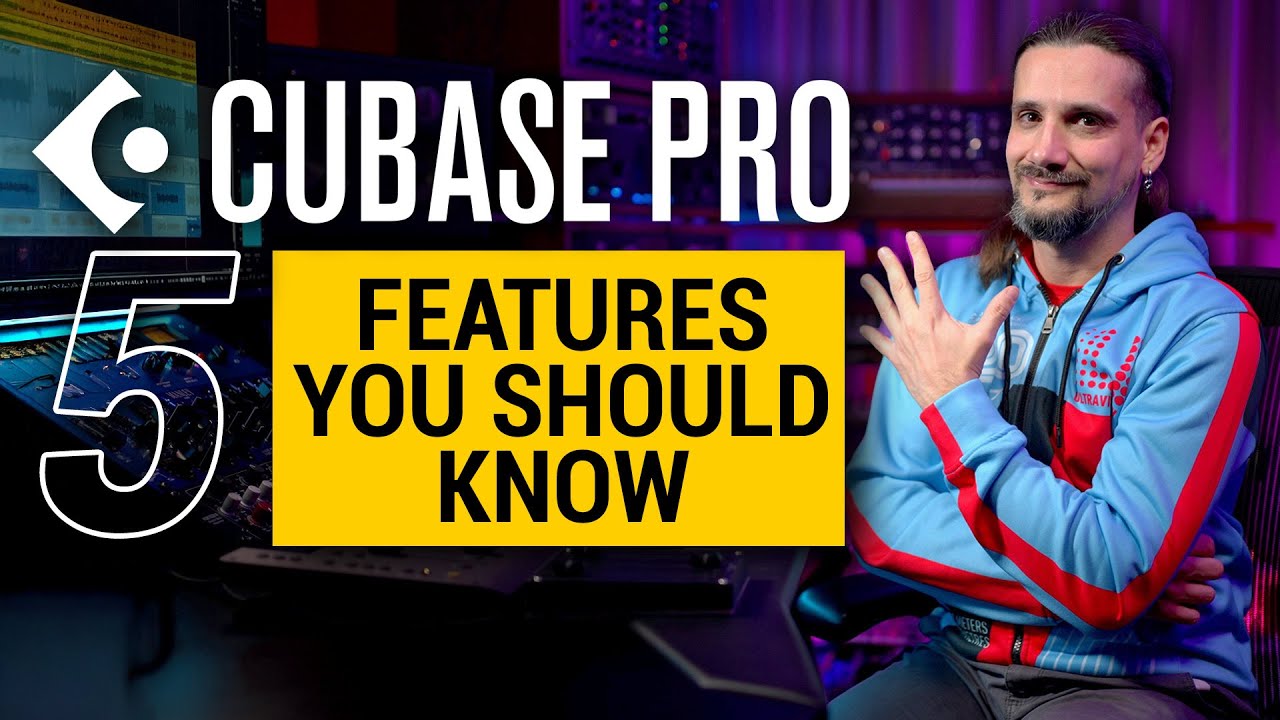 Top 5 Features of Cubase Pro You Should Know!