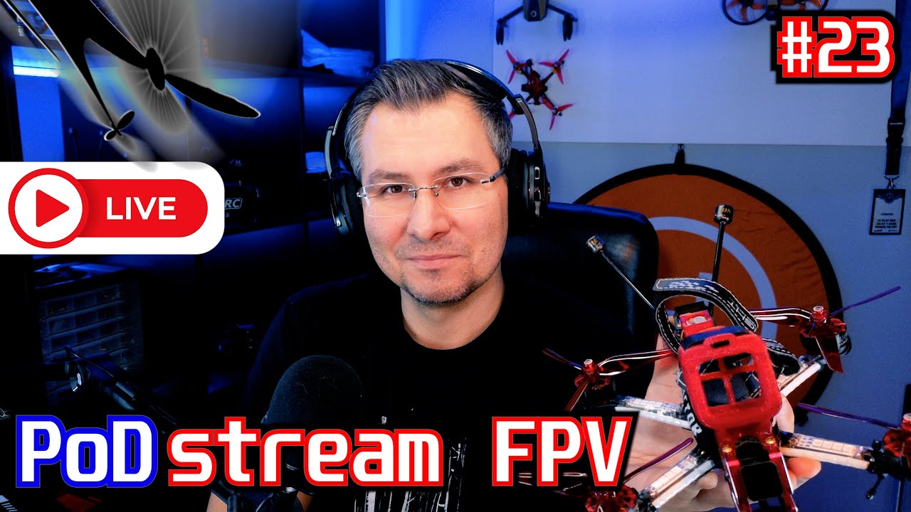 PoDstream FPV #23. Wracamy do gry! Q&A - Wasze tematy i luźne sprawy. 😁