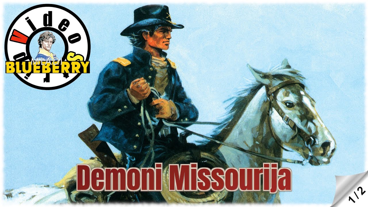 Mladi Blueberry - Demoni Missourija - Strip u boji - (1/2)
