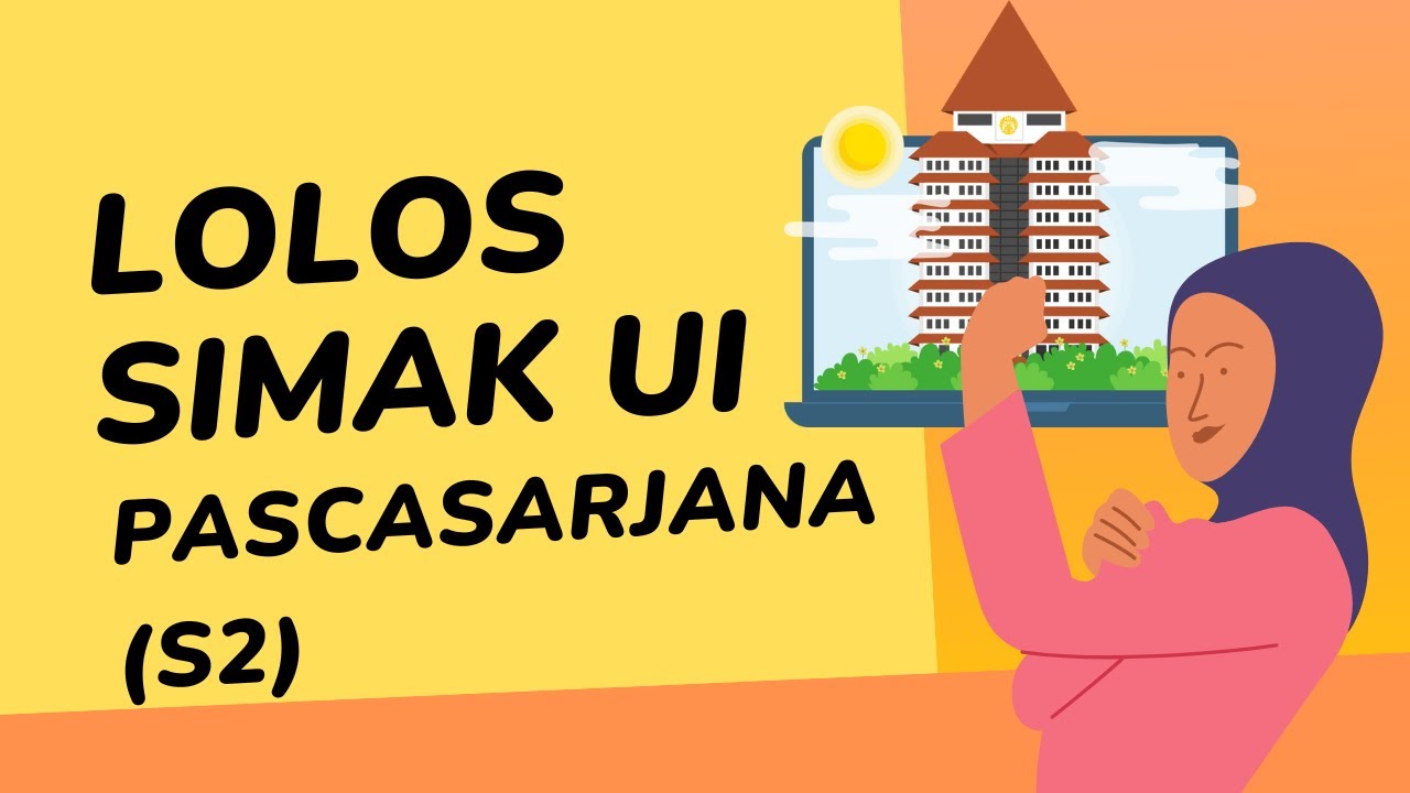 Pengalaman Lolos SIMAK UI untuk S2 Ilmu Manajemen (2022)