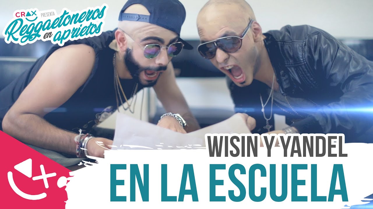 Si Wisin y Yandel Fueran A La Escuela #ReggaetonerosEnAprietos Ep. 01 - CRAX