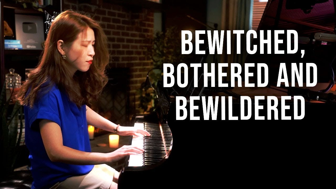 Bewitched, Bothered and Bewildered (Richard Rodgers) Piano by Sangah Noona