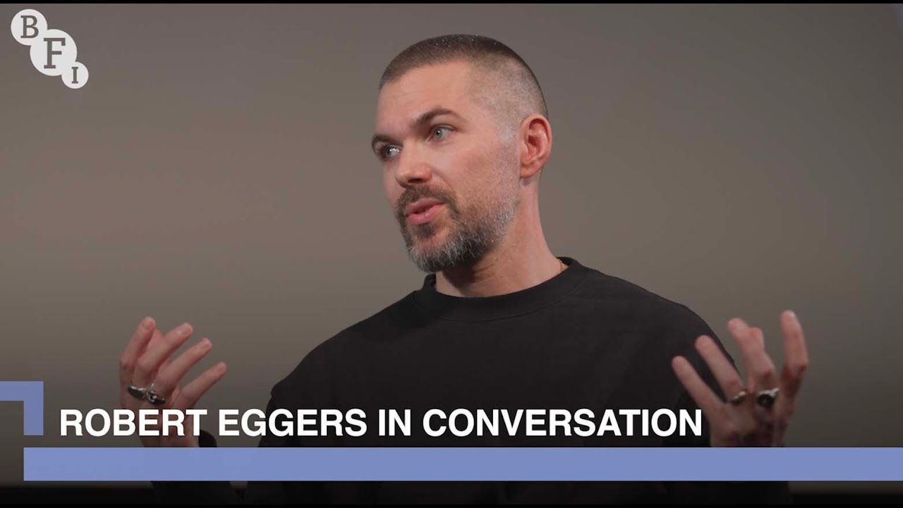 Robert Eggers - director of Nosferatu, The Northman, The Lighthouse - in Conversation | BFI