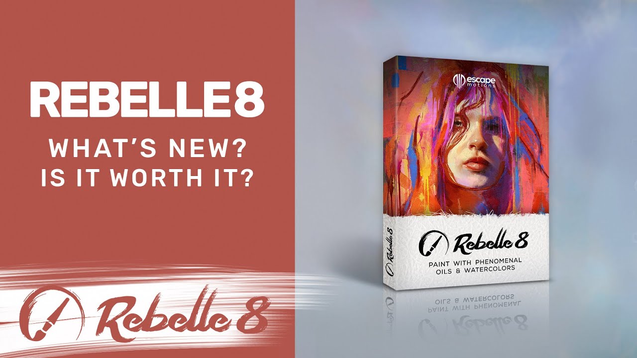 What's new in Rebelle 8 and is it worth it?
