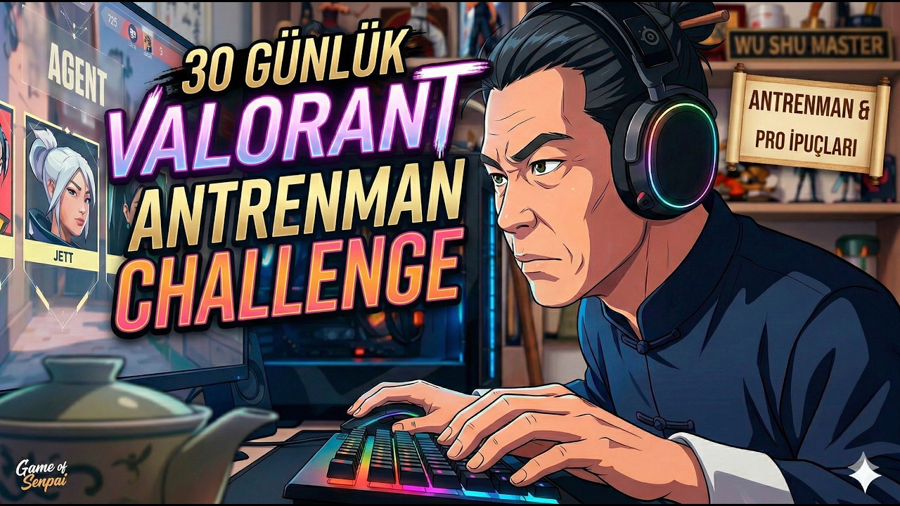 30 Günlük Valorant Gelişim Challenge 1. Bölüm