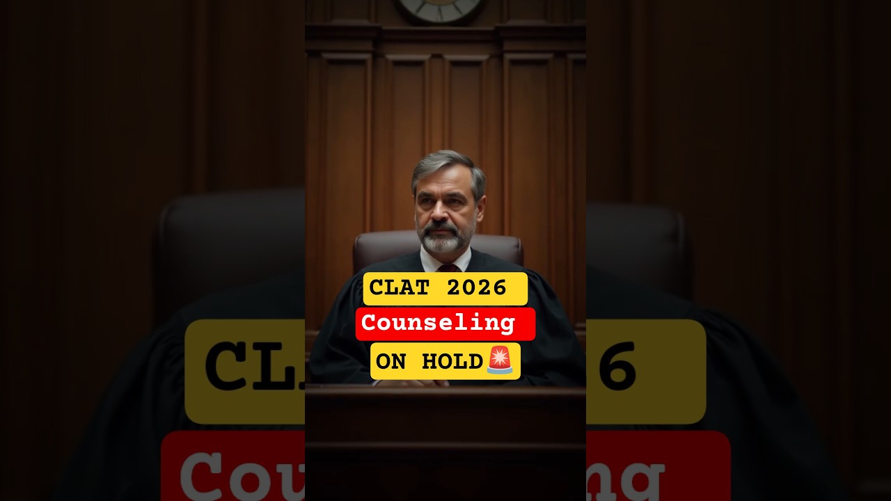 CLAT 2026 Counseling On HOLD 😱 #CLAT2026 #CLATCounseling #CLAT