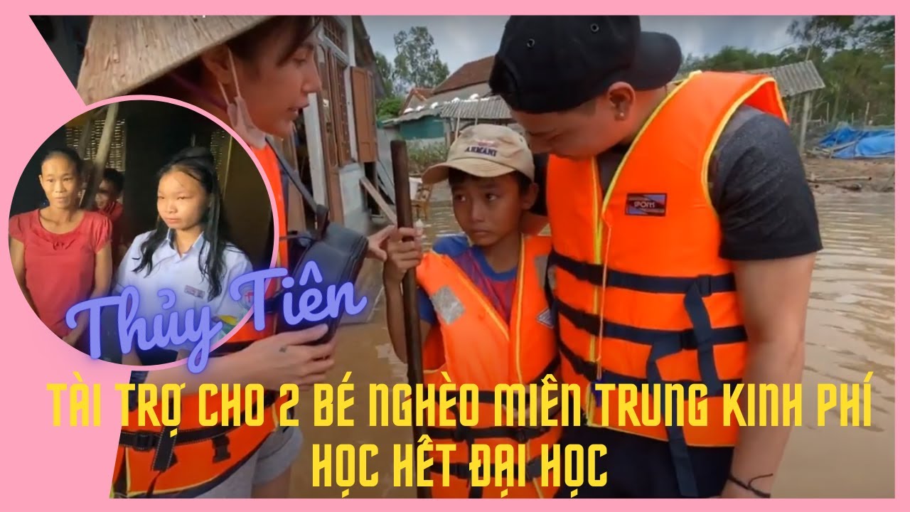 Thuỷ Tiên tài trợ cho 2 bé nghèo miền trung kinh phí học hết đại học