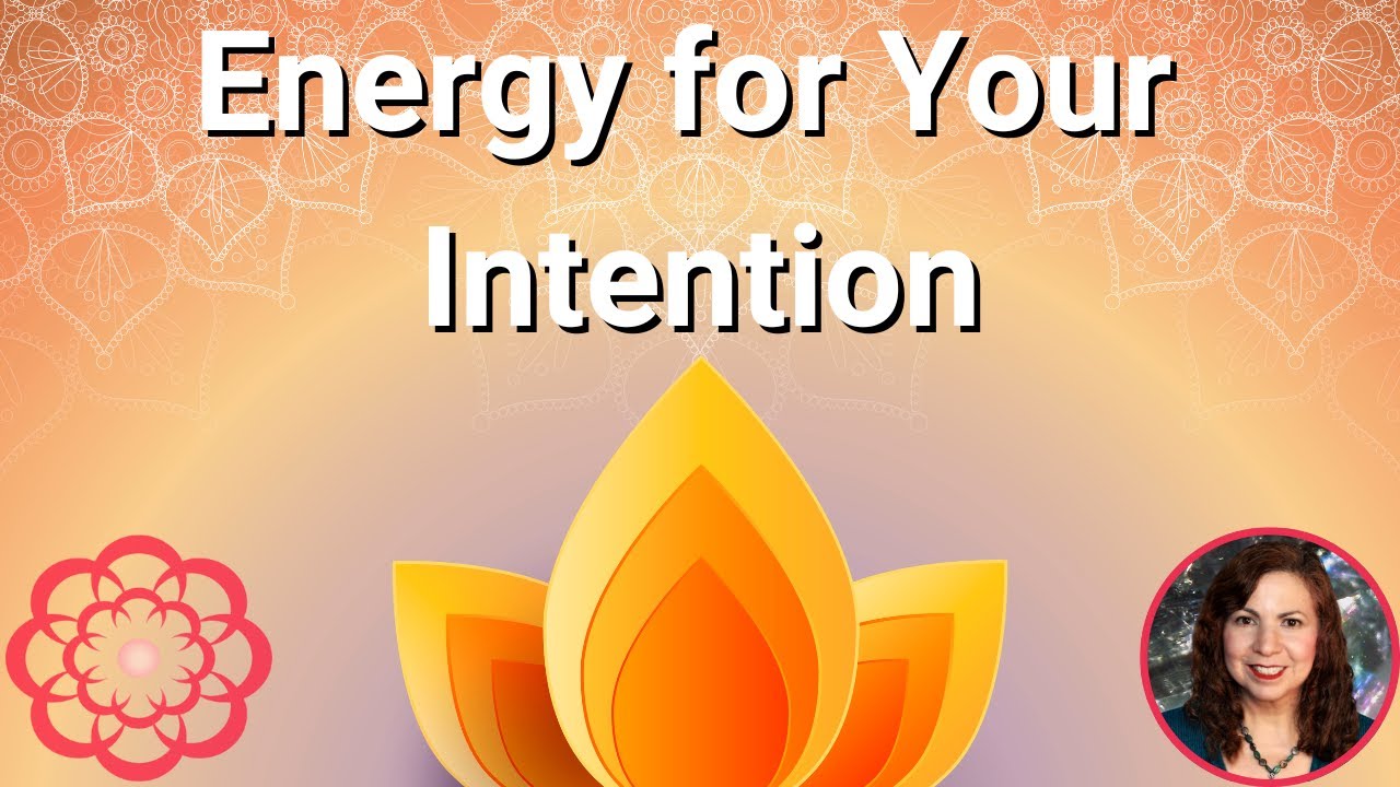 Energy for Your Intention 🌸