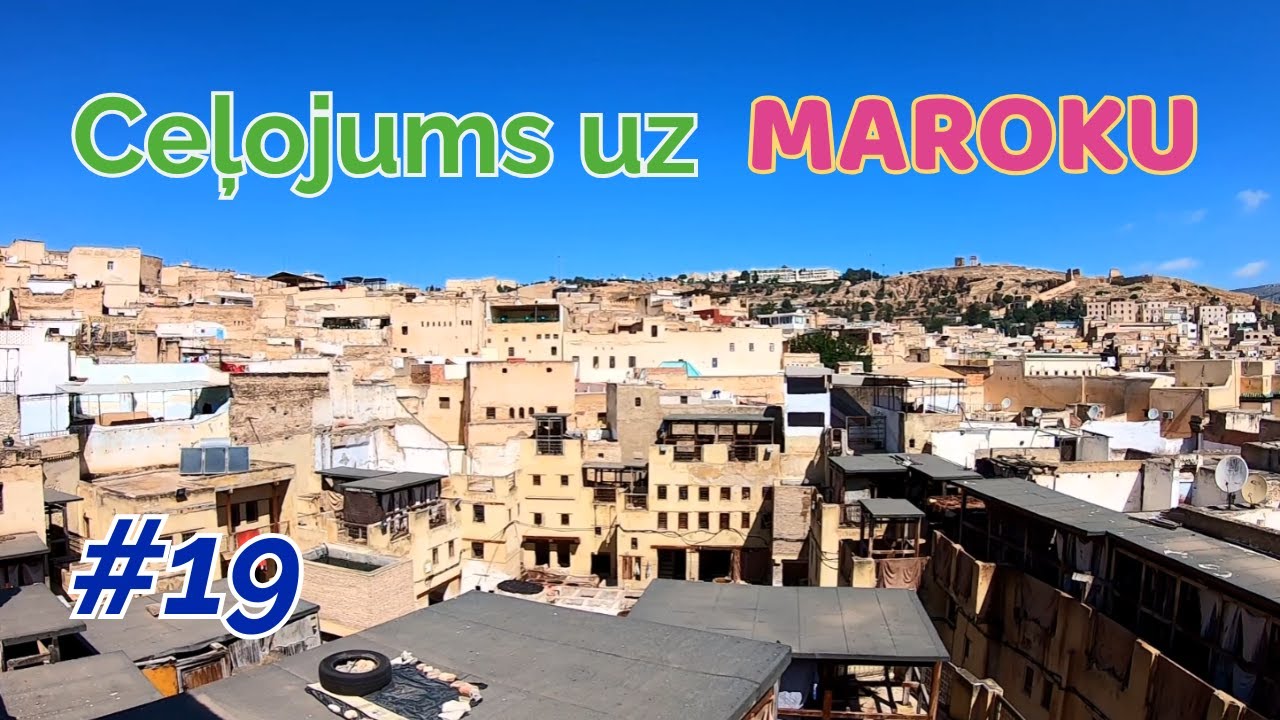 Moto ceļojums uz Maroku. Ep.19 - Diena Marokas viduslaiku pilsētā Fēsā