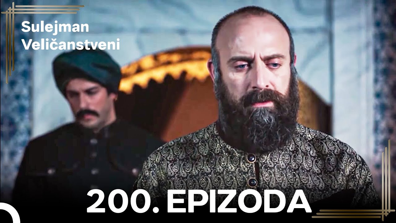 Sulejman Veličanstveni Epizoda 200 Kratka Verzija (HD)