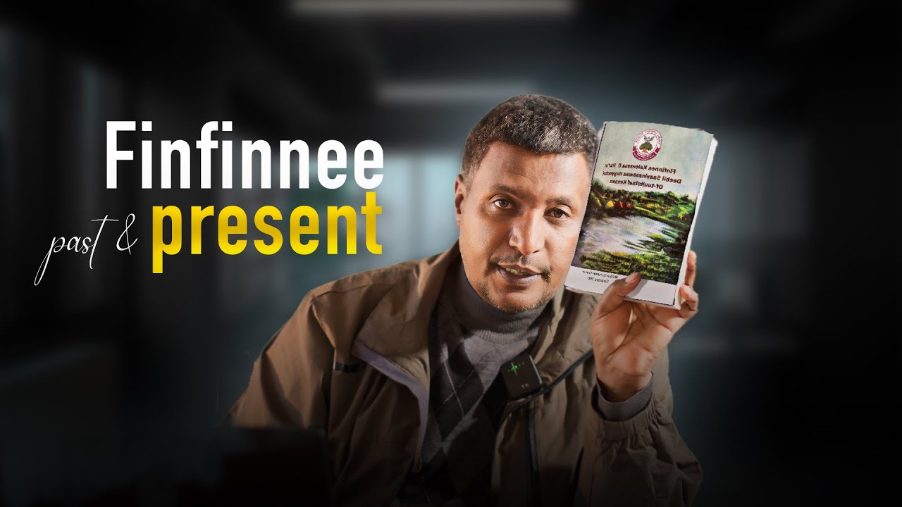 “Waa’ee Finfinne kitaabota barreeffaman” (ስለ ፊንፊኔ የተጻፉ መጽሐፍት)