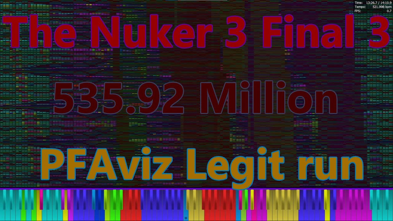 [Black MIDI] The Nuker 3 Final 3 535.92 MILLION [PFAviz Legit run]
