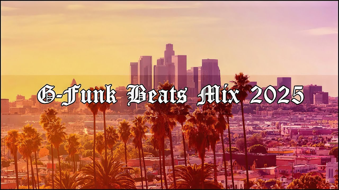 1 Hour of Smooth G Funk Beats | West Coast Instrumental Mix 2025 😎🌴