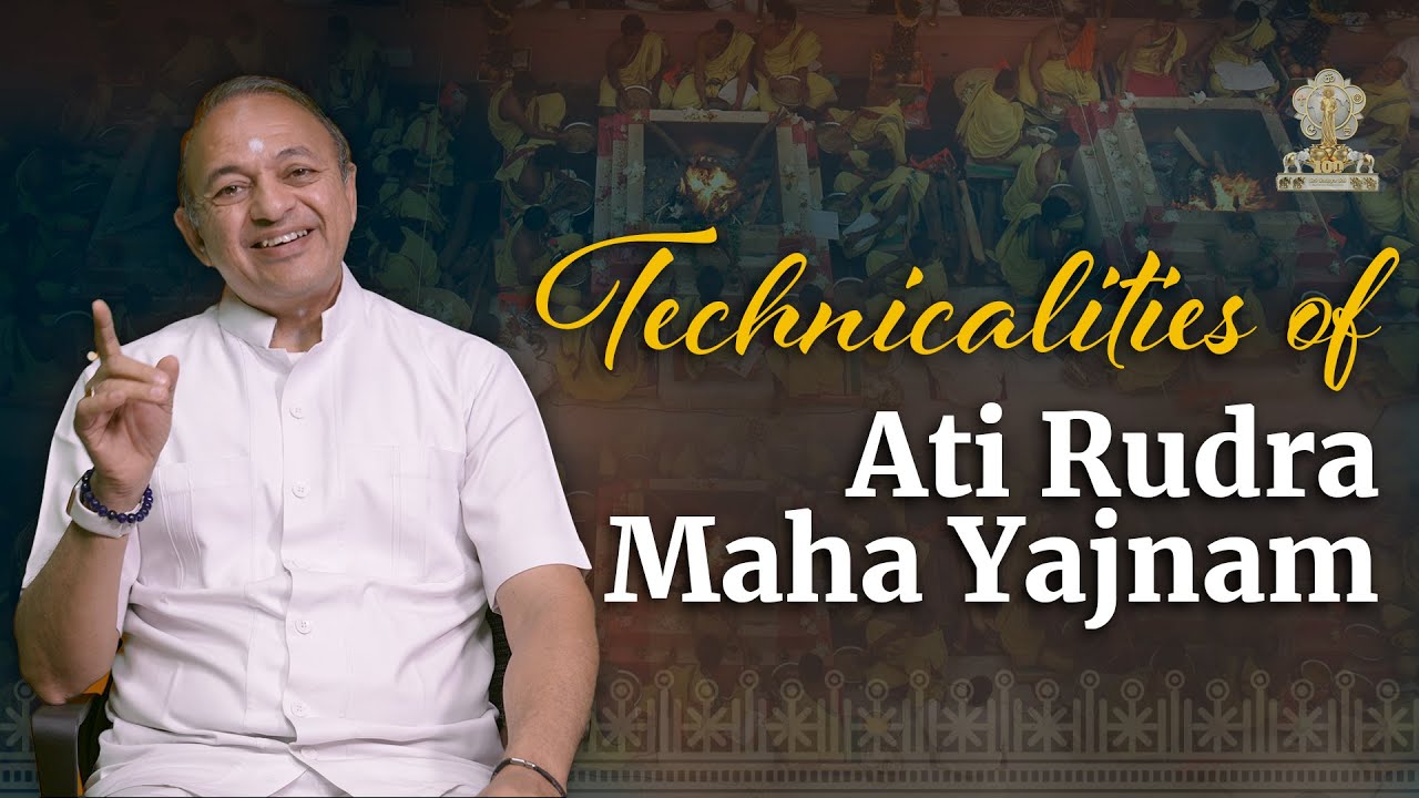 Technicalities of Ati Rudra Maha Yajnam | Step by Step Procedure | Sri K Vedanarayanan