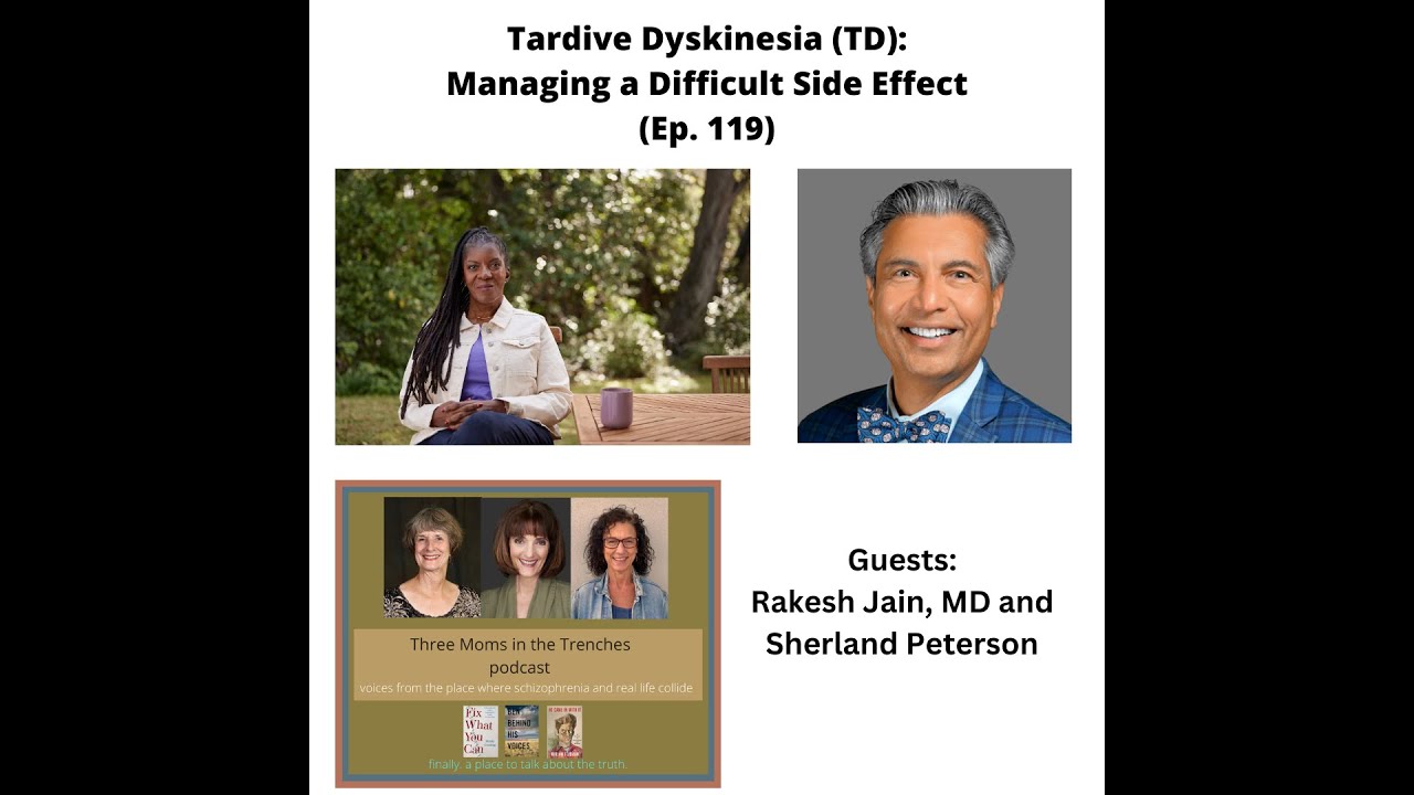 Tardive Dyskinesia (TD) - Managing a Difficult Side Effect (Ep. 119)