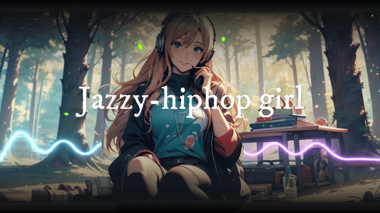 picnic girl・Lofi-hiphop | chill beats to relax / study /work to 🎧𓈒 𓂂𓏸Jazzy-hiphop girl