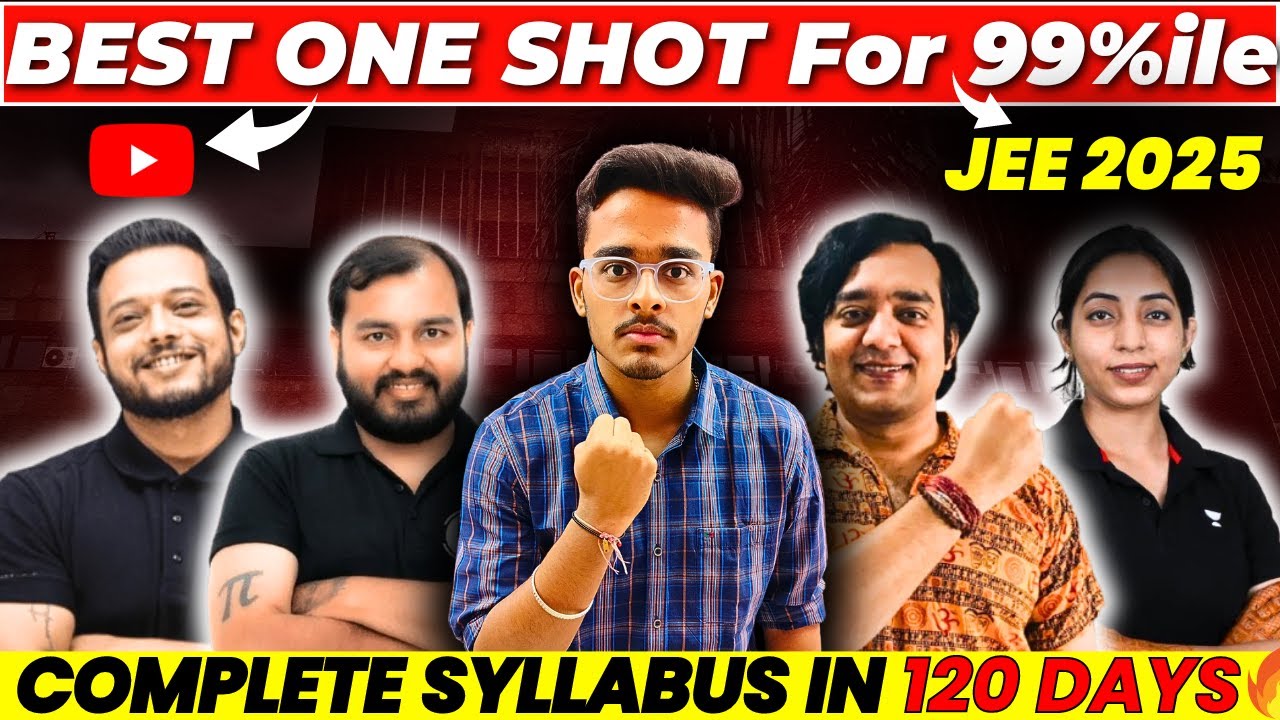 Best FREE Youtube Channels for IIT-JEE🔥 | Best ONE SHOT Lectures for JEE Mains 2025