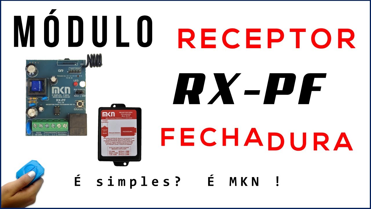 Como Ligar o M&oacute;dulo Remoto de Fechadura da MKN o RX - PF 12v, Como Fazer as Liga&ccedil;&otilde;es