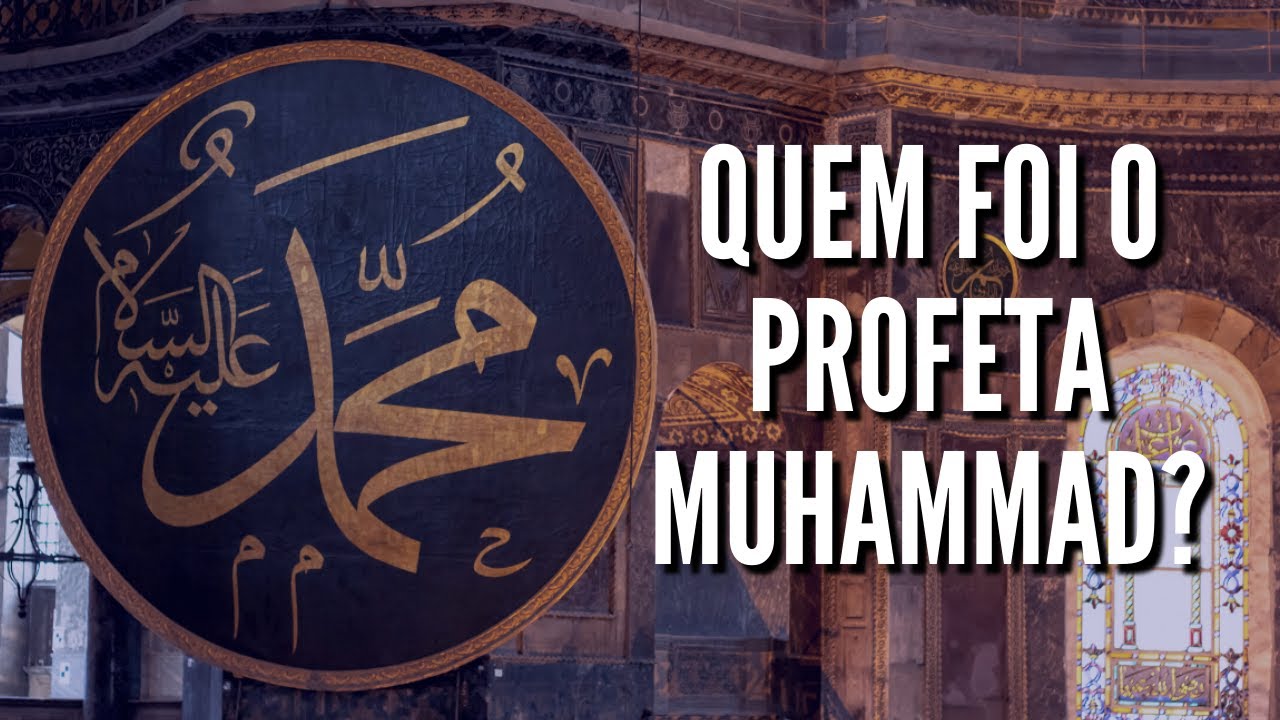 Quem foi Muhammad (Maomé)? – Uma Breve Biografia