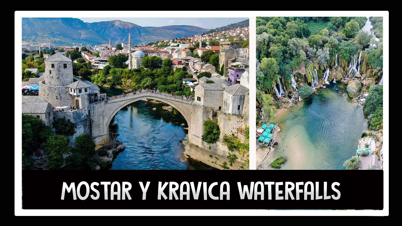¿ Los lugares más bonitos de Bosnia ? / Mostar y Kravica Waterfallas / Vlog 6