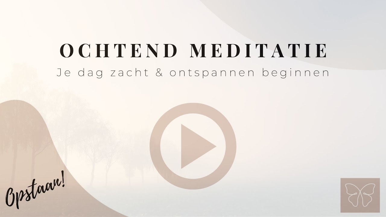 Ochtend Meditatie | Begin je dag Zacht & Ontspannen | 10 min voor jezelf