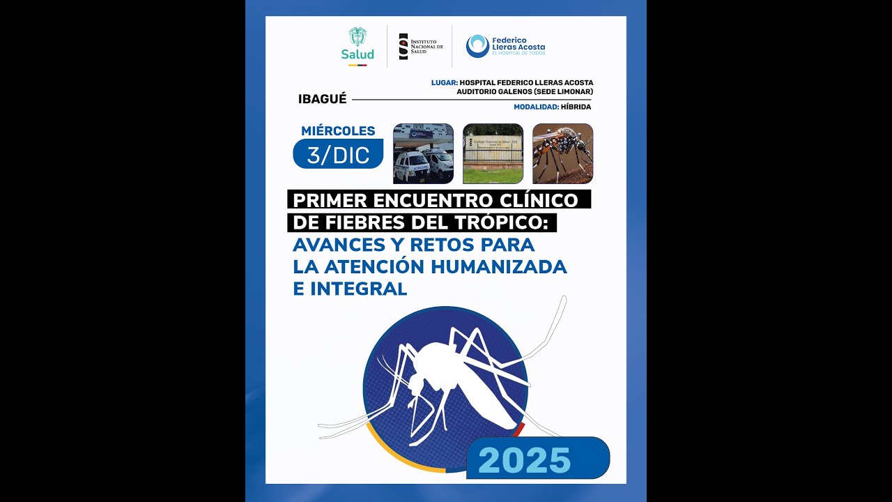 Primer Encuentro Clínico de Fiebres del Trópico
