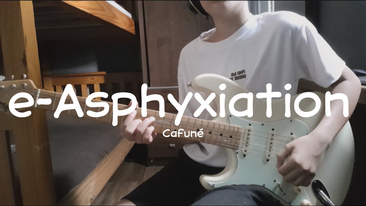 e-Asphyxiation - Cafuné (Guitar Cover)