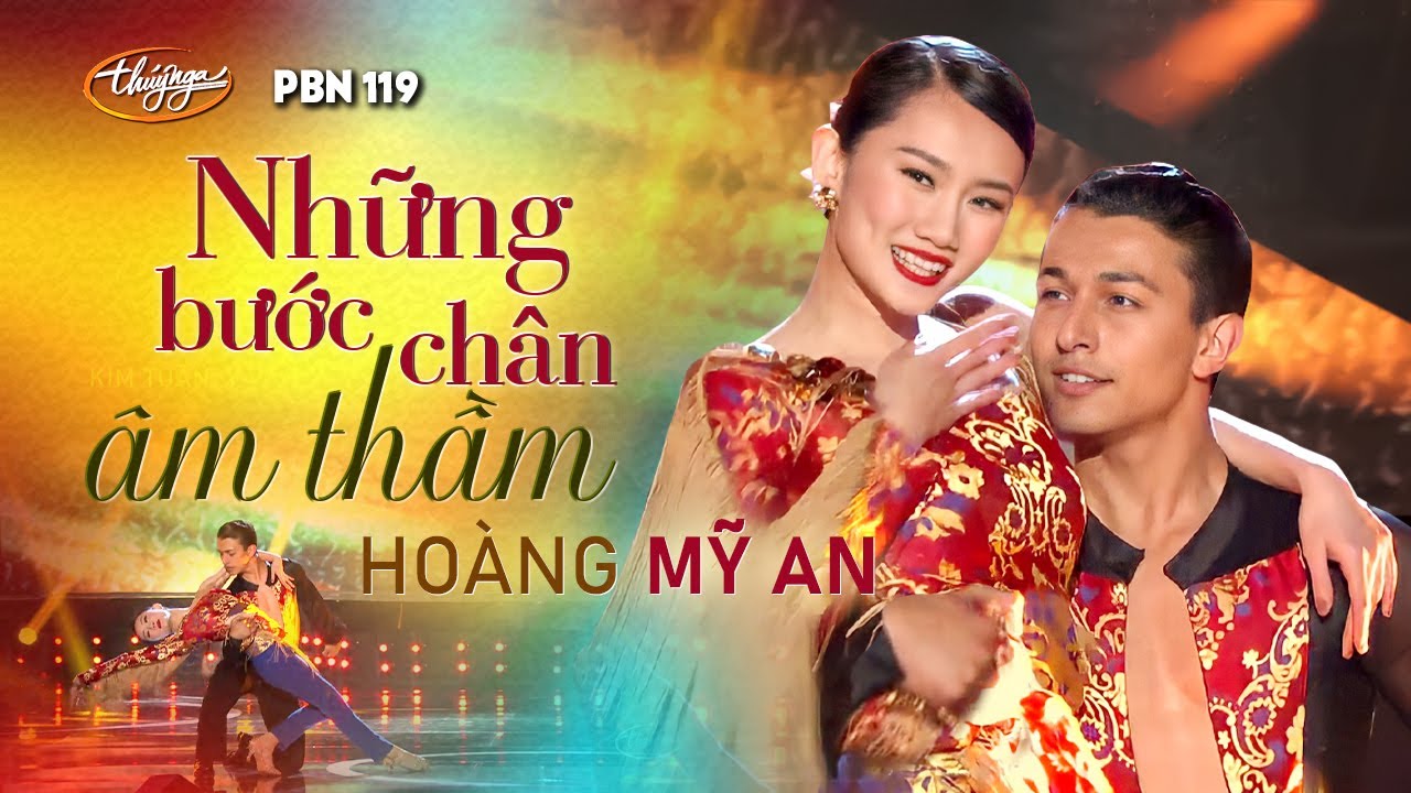 PBN 119 | Hoàng Mỹ An - Những Bước Chân Âm Thầm