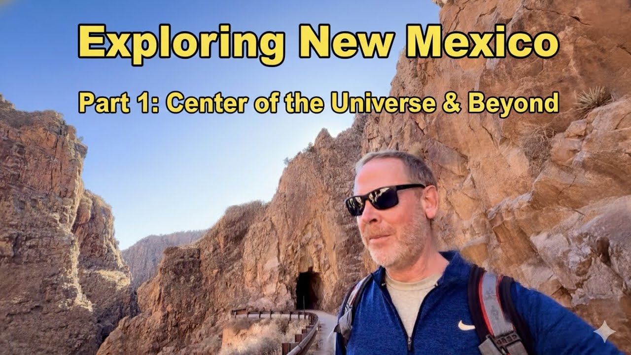 Historical Sites, Incredible Landscapes & The Center of the Universe | New Mexico.
