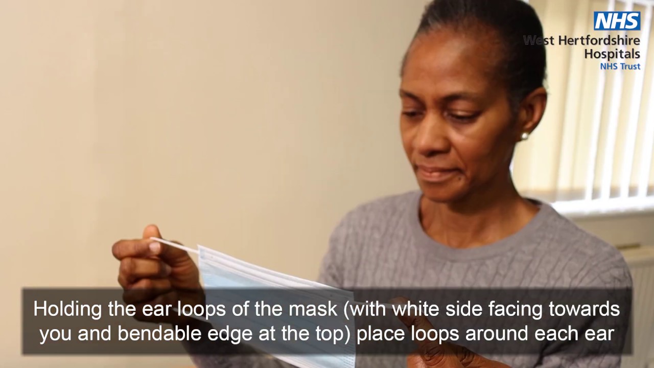 How to safely put on and wear a face mask - West Herts NHS Trust