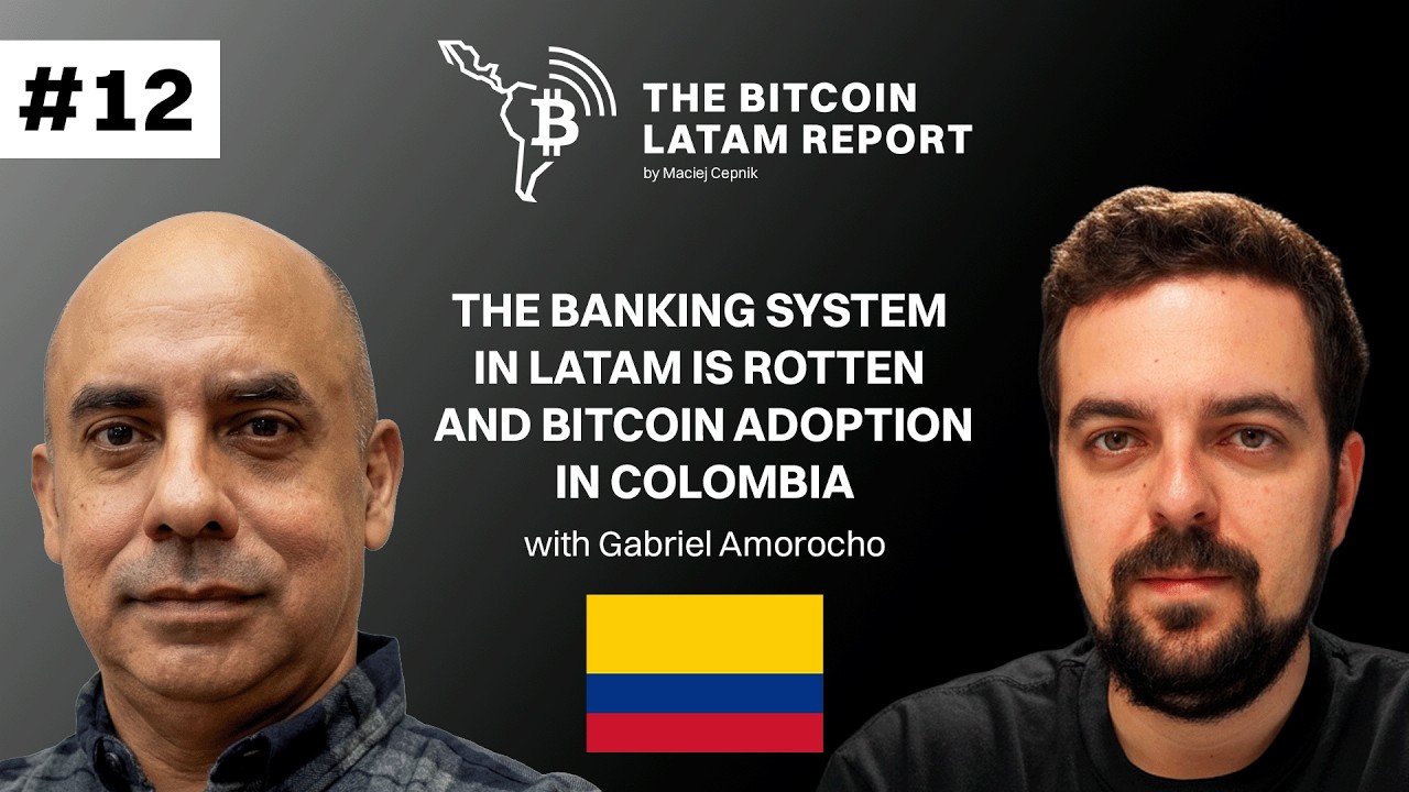 #EP12 Gabriel Amorocho on the Rotten Banking System in LatAm and Bitcoin in Colombia