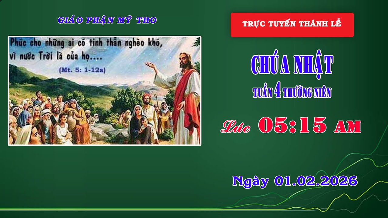 Thánh lễ trực tuyến 05g15 ngày 01/02/2026 | Chúa Nhật IV Thường Niên | Giáo phận Mỹ Tho