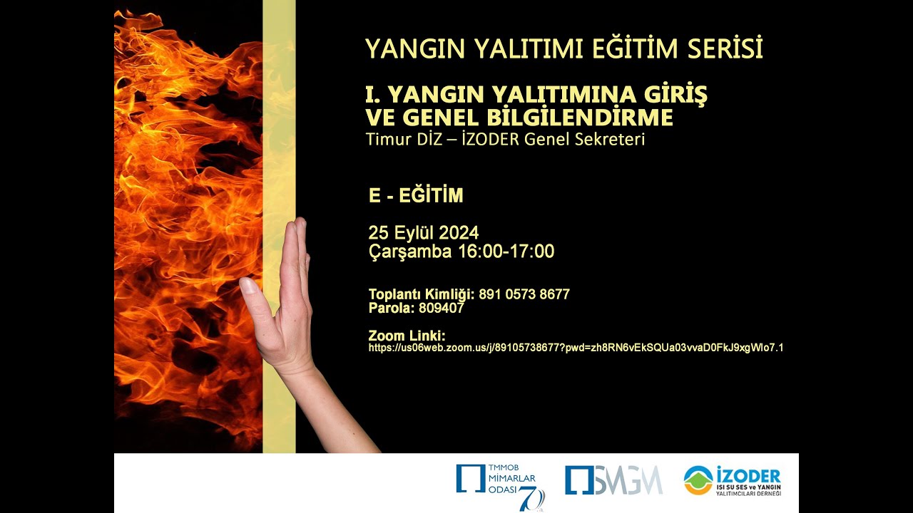 SMGM E-Eğitim// YANGIN YALITIMI EĞİTİM SERİ /  1. YANGIN YALITIMINA GİRİŞ VE GENEL BİLGİLENDİRME
