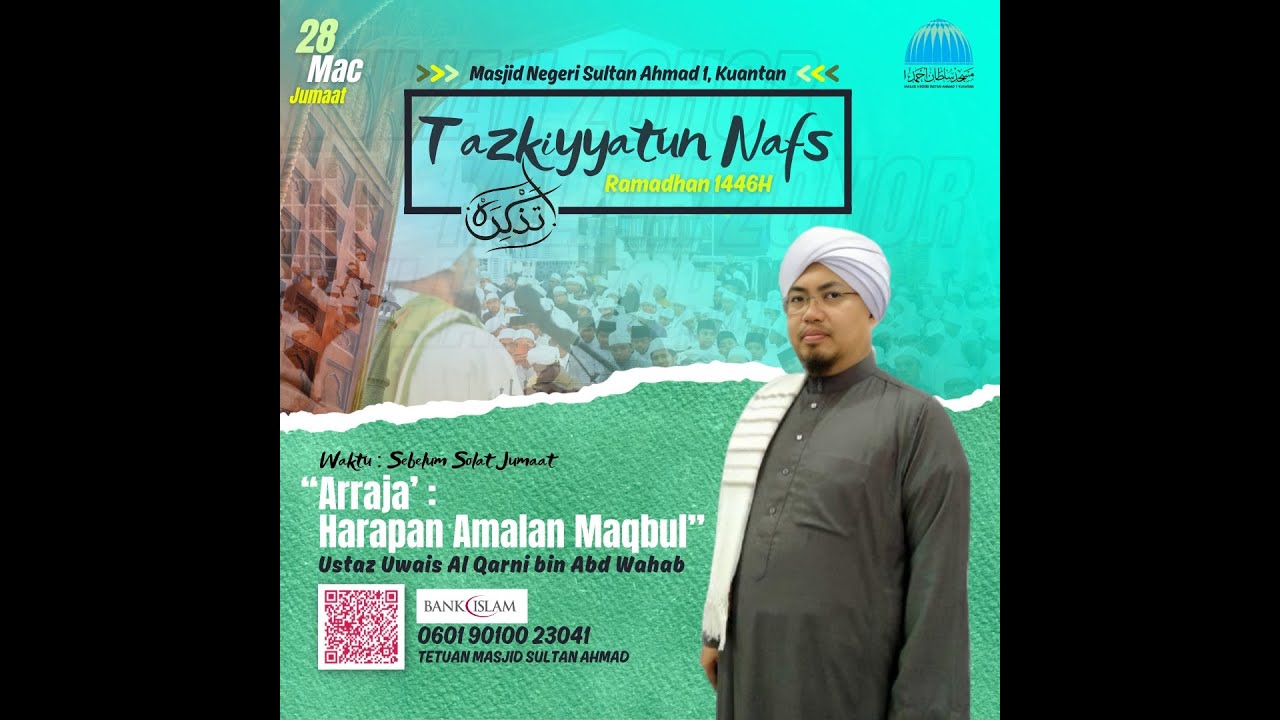 Tazkiyyatun Nafs oleh Ustaz Uwais Al Qarni bin Abd Wahab | 28 Mac 2025